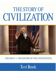 The Story Of Civilization Volume 4: The History Of The United States (Test Book)